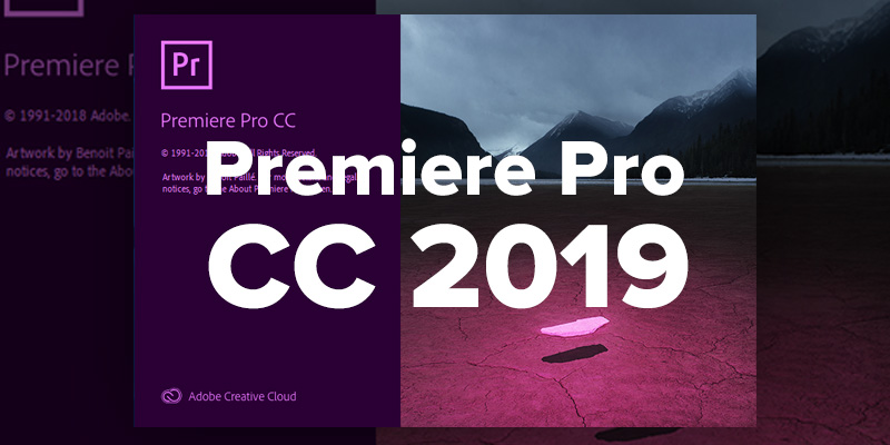 New Features VFX Artists Can Benefit From Premiere Pro CC 2019