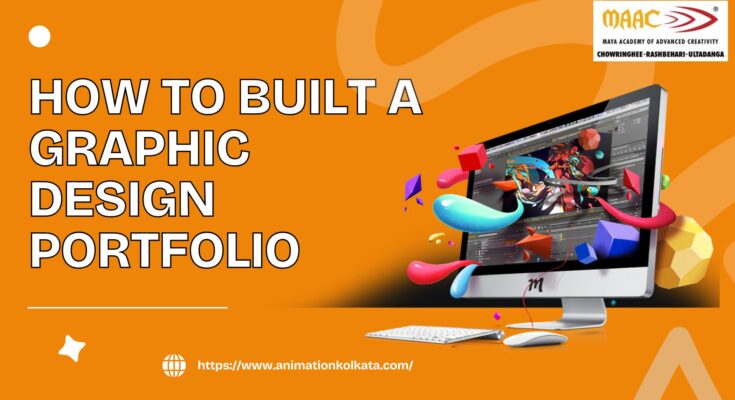 How To Built A Graphic Design Portfolio | MAAC Kolkata