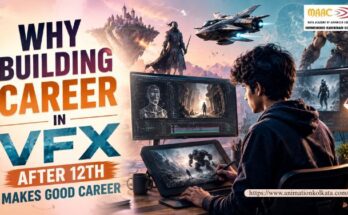 Why Building Career In VFX After 12th Makes Good Career | MAAC Animation Kolkata