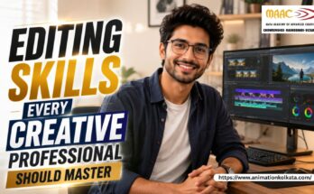 Editing Skills Every Creative Professional Should Master | MAAC Kolkata