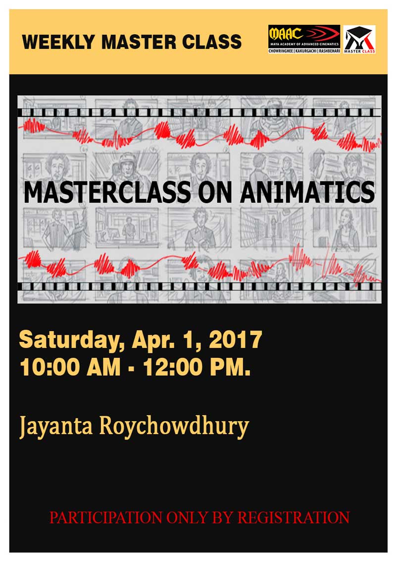 Weekly Master Class on Animatics - Jayanta Roychowdhury