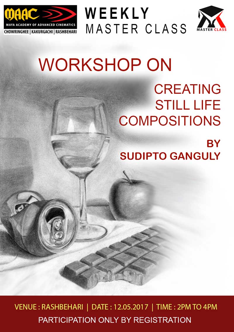 Weekly Master Class on Creating Still Life Compositions - Sudipto Ganguly