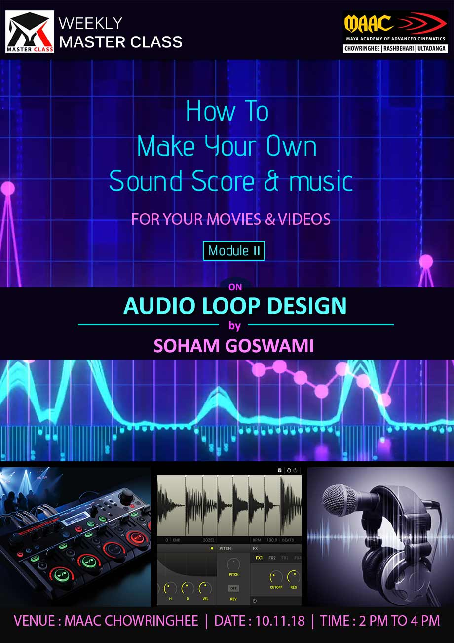 Weekly Master Class on Audio Loop Design Module- 2