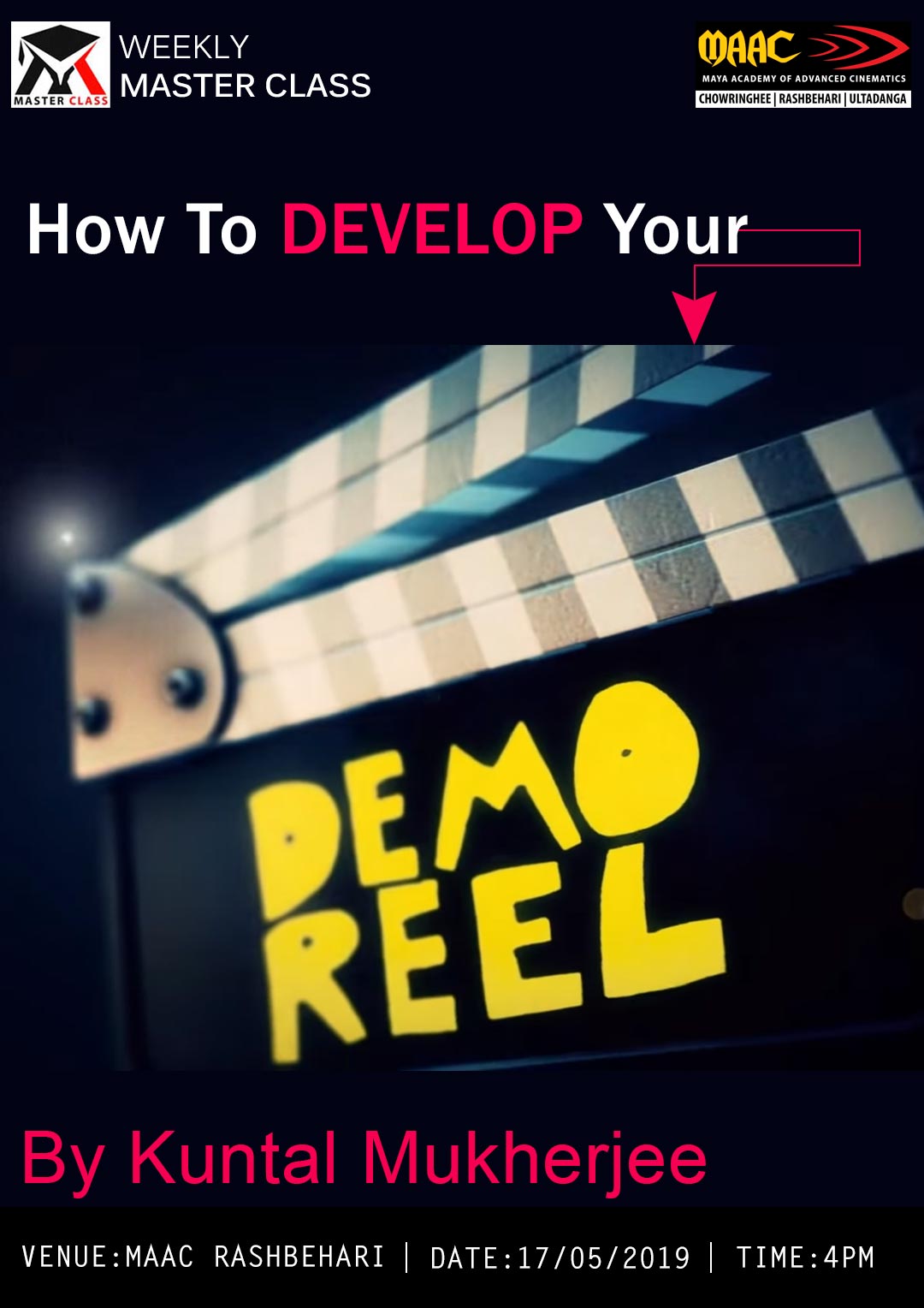 Weekly Master Class on How to Develop Good Demoreel