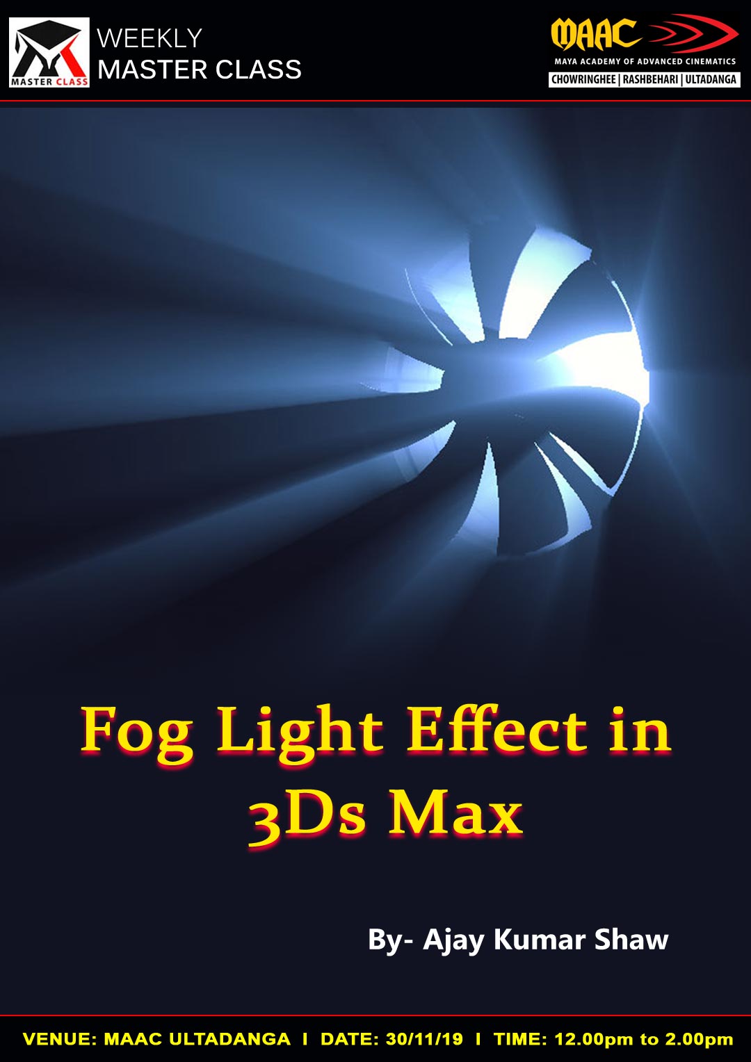 Weekly Master Class on Fog Light Effect in 3Ds Max
